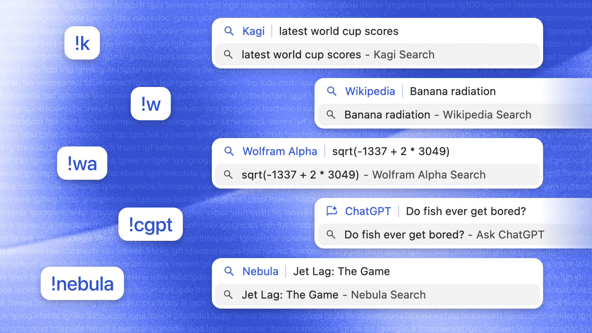 Quick search shortcuts for hundreds of sites.